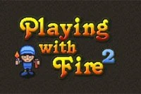 상대를 폭파시키세요! Playing With Fire 게임입니다