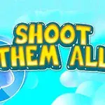 밝은 하늘색 배경에 노란색과 검은색 외곽선의 굵은 글씨로 SHOOT THEM ALL이라고 쓰여 있다