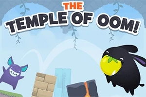 THE TEMPLE OF OOM!