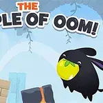 THE TEMPLE OF OOM!