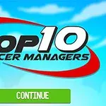 파란 하늘 배경 위에 TOP 10 SOCCER MANAGERS 텍스트와 녹색 CONTINUE 버튼이 있는 이미지