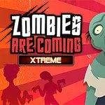 붉은 배경에 만화 스타일의 좀비가 입을 벌리고 있고, 왼쪽에는 그림자 실루엣과 ZOMBIES ARE COMING XTREME 텍스트가 있는 이미지